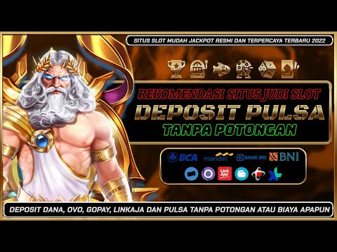 situs slot yang bisa deposit pulsa